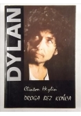 Dylan. Droga bez końca