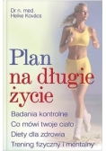 Plan na długie życie
