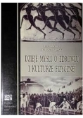 Dzieje myśli o zdrowiu i kulturze fizycznej