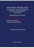 Prawne problemy konstrukcji i funkcjonowania budżetu zadaniowego we Francji wnioski dla Polski