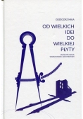 Od wielkich idei do wielkiej płyty