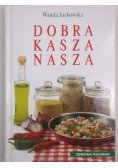 Dobra kasza nasza
