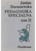 Pedagogika specjalna. Tom II
