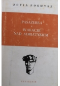 Pasażerka Wakacje nad Adriatykiem