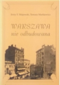Warszawa nie odbudowana