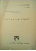 Z dziejów Książki na Śląsku
