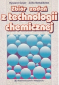 Zbiór zadań z technologii chemicznej
