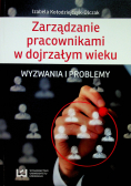 Zarządzanie pracownikami w dojrzałym wieku