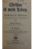 Christus ist mein Leben, 1915 r.