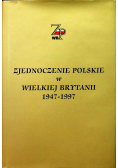 Zjednoczenie Polski w Wielkiej Brytanii