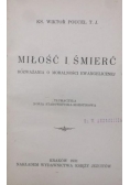 Miłość i śmierć, 1931 r.