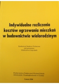 Indywidualne rozliczenia kosztów ogrzewania mieszkań  w budownictwie wielorodzinym