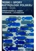 Troski i spory muzykologii polskiej