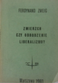 Zmierzch czy odrodzenie liberalizmu?