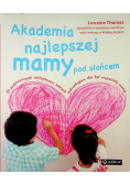 Akademia najlepszej mamy pod słońcem