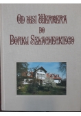Od wsi Wernera do Borku Szlacheckiego