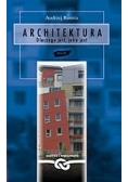 Architektura: Dlaczego jest, jaka jest