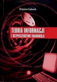 Teoria informacji i bezpieczeństwa transmisji