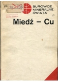 Surowce mineralne świata. Miedź - Cu
