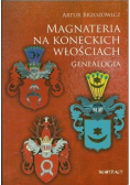 Magnateria na koneckich włościach