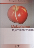 Małżeństwo-tajemnica wielka