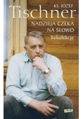 Nadzieja czeka na słowo Rekolekcje