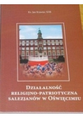 Działalność religijno - patriotyczna salezjanów w Oświęcimiu