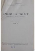 Choroby skóry, podręcznik dla lekarzy i studentów, Tom II, 1948 r.