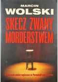 Skecz zwany morderstwem