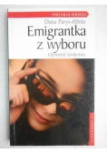Emigrantka z wyboru