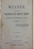 Wianek ku czci Najświętszej Marii Panny z różnych nabożeństw uwity, 1881 r.