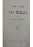 Przez Maryę do Jezusa, 1905r