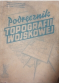 Podręcznik Topografii Wojskowej, 1946 r.