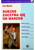 Sukces zaczyna się od marzeń