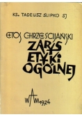 Etos Chrześcijański. Zarys etyki ogólnej
