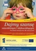 Dajmy szansę niewidomym i słabowidzącym. Poradnik metodyczny dla nauczycieli