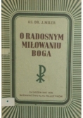 O radosnym miłowaniu Boga, 1947r.