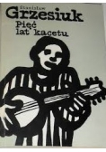 Pięć lat kacetu