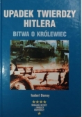 Upadek twierdzy Hitlera  Bitwo o Królewiec