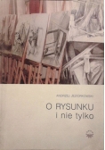 O rysunku i nie tylko