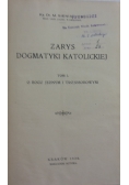 Zarys dogmatyki katolickiej Tom I, 1928 r.