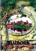 Malbork Zamek Zakonu Krzyżackiego