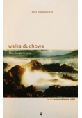 Walka duchowa. Filary świątyni serca.