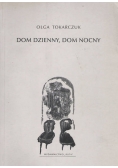 Dom Dzienny,Dom Nocny
