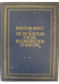 The six-year plan for the Reconstruction of Warsaw
