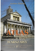 Atlas dawnej architektury ulic i placów  Warszawy Tom V