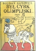 Był cyrk olimpijski...
