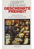 Geschenkte Freiheit