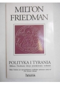 Friedman Milton Polityka i tyrania