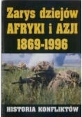 Zarys dziejów Afryki i Azji 1869-1996. Historia konfliktów